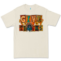Bone Give Thanks Thanksgiving Premium Tee - FaDigitalArtStudio