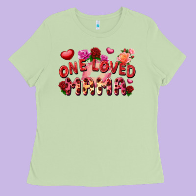One Loved Mama Ladies Tee Designed By Fadigitalartstudio