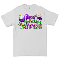 Dove Grey Pour me something mister Premium Tee - FaDigitalArtStudio
