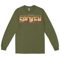 Army Green i have spoken Long Sleeve Tee - baoMotion