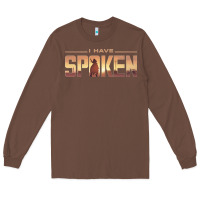 Chestnut i have spoken Long Sleeve Tee - baoMotion