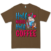 Cacao Half Nurse Half Coffee Premium Tee - FaDigitalArtStudio