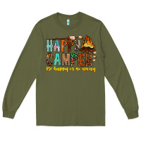 Army Green Happy Camper Be Happy Or Go Away Long Sleeve Tee - CowhideDigitalArt