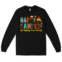 Black Happy Camper Be Happy Or Go Away Long Sleeve Tee - CowhideDigitalArt