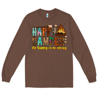 Chestnut Happy Camper Be Happy Or Go Away Long Sleeve Tee - CowhideDigitalArt