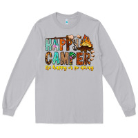 Moon Dust Happy Camper Be Happy Or Go Away Long Sleeve Tee - CowhideDigitalArt