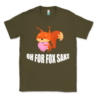 Army Green Oh, For Fox Sake Classic Tee - Bettercallsaul