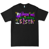 Black Pour me something sista Premium Tee - FaDigitalArtStudio