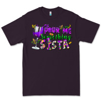 Plum Pour me something sista Premium Tee - FaDigitalArtStudio