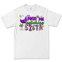 White Pour me something sista Premium Tee - FaDigitalArtStudio