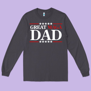 Great Maga Dad Long Sleeve Tee Designed By Baomotion