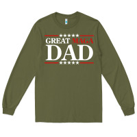 Army Green great maga dad Long Sleeve Tee - baoMotion