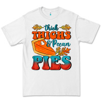 White Thick Thighs&Pecan Pies Premium Tee - FaDigitalArtStudio