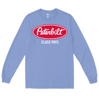 Colony Blue peterbilt class pays, peterbilt class pays art, peterbilt class pays w Long Sleeve Tee - baoMotion