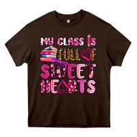 Chocolate Brown my class is full of sweet hearts olivia Heavy Core Tee - OliviaCreatesArt
