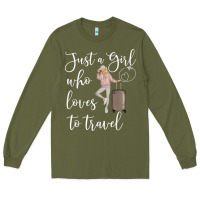 Army Green just a girl who loves to travel traveling women nomad t shirt Long Sleeve Tee - baoMotion