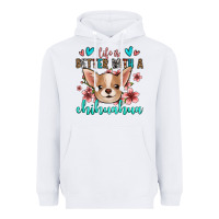 White life is better with a chihuahua Heavyweight Hoodie - Jasminsmagicworld