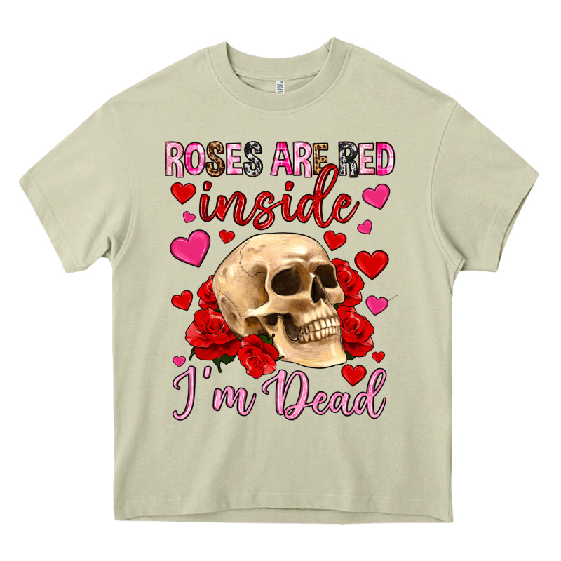 Roses Are Red Inside I M Dead Heavy Core Tee by OliviaCreatesArt | Teevron