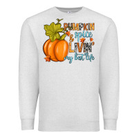 Oatmeal Heather Pumpkin spice and livin' my best life Premium Sweatshirt - RanaPortraitStore