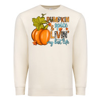 Pumpkin Spice And Livin' My Best Life Premium Sweatshirt | Teevron