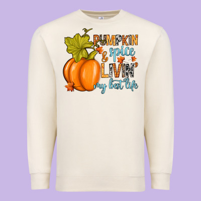 Pumpkin Spice And Livin' My Best Life Premium Sweatshirt Designed By Ranaportraitstore