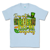 Dusty Blue St. Patrick's I am not irish kiss me anyway Classic Tee - OliviaCreatesArt