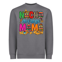 Storm Nacho average mama Heavyweight Sweatshirt - RanaPortraitStore