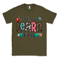 Army Green y'all gonna learn today Classic Tee - OliviaCreatesArt