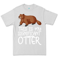 Dove Grey this is my significant otter Premium Tee - Bettercallsaul