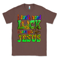 Chestnut St. Patrick's I dont need luck i have got Jesus Classic Tee - OliviaCreatesArt