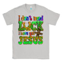 Moon Dust St. Patrick's I dont need luck i have got Jesus Classic Tee - OliviaCreatesArt