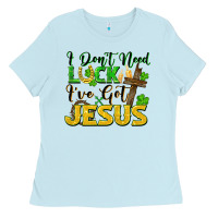 I Don't Need Luck I've Got Jesus Ladies Tee | Teevron