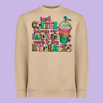 Iced Coffee Because My Sarcasm Needs To Stay Hydra Heavyweight Sweatshirt Designed By Jasminsmagicworld