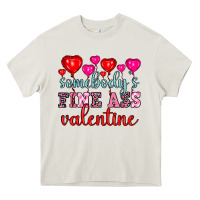 Cream somebody's fine ass valentine Heavy Core Tee - OliviaCreatesArt