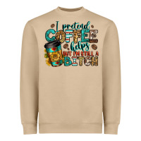 Mushroom i pretend coffee helps but i'm still a bitch Heavyweight Sweatshirt - Jasminsmagicworld