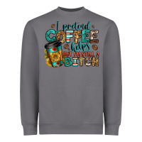 Storm i pretend coffee helps but i'm still a bitch Heavyweight Sweatshirt - Jasminsmagicworld