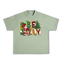 Oil Green be jolly santa christmas Urban Heavy Tee - FaDigitalArtStudio