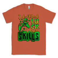 Copper St. Patrick's I don't need luck i have skills Classic Tee - OliviaCreatesArt