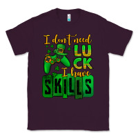 Plum St. Patrick's I don't need luck i have skills Classic Tee - OliviaCreatesArt