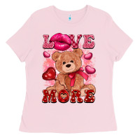 Love More With Toy Bear Ladies Tee | Teevron