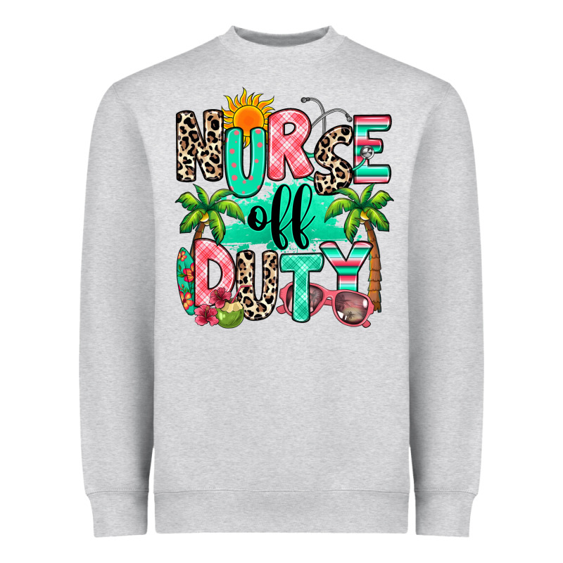 Nurse Off Duty Summer Break Heavyweight Sweatshirt by RanaPortraitStore | Teevron