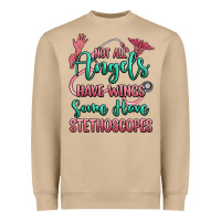 Not All Angels Have Wings Some Have Stethoscopes Heavyweight Sweatshirt | Teevron