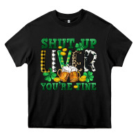 Black Shut up liver you're fine Heavy Core Tee - CowGirlArtShop