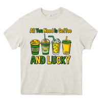 Cream All you need is coffee and lucky St. Patrick's Heavy Core Tee - HowdyJamesFarm