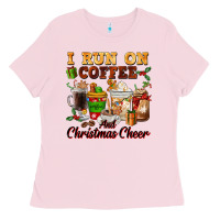 Bubblegum Pink i run on coffee and christmas cheer Ladies Tee - FaDigitalArtStudio