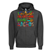 I'm Just Here For The Nachos Zipper Hoodie | Teevron