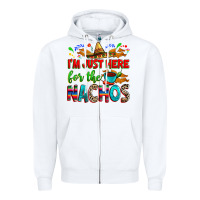 White I'm just here for the nachos Zipper Hoodie - RanaPortraitStore