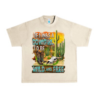 Sandshell If Was A Cowgirl I'd Be Wild And Free Urban Heavy Tee - FaDigitalArtStudio