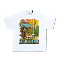 White If Was A Cowgirl I'd Be Wild And Free Urban Heavy Tee - FaDigitalArtStudio