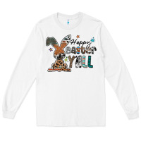 White Happy Easter Y'all Long Sleeve Tee - CowhideDigitalArt